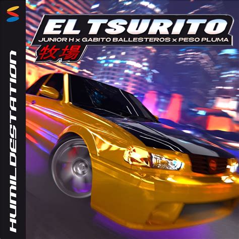 surito carro|Significado de El Tsurito de Junior H, Gabito Ballesteros.
